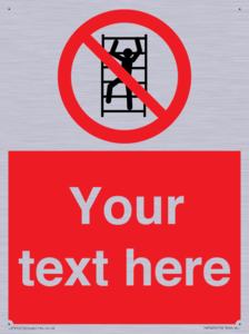 Custom prohibition No climbing